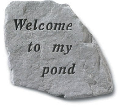 Kay Berry- Inc. 66420 Welcome To My Pond - Memorial - 9 Inches x 8 Inches