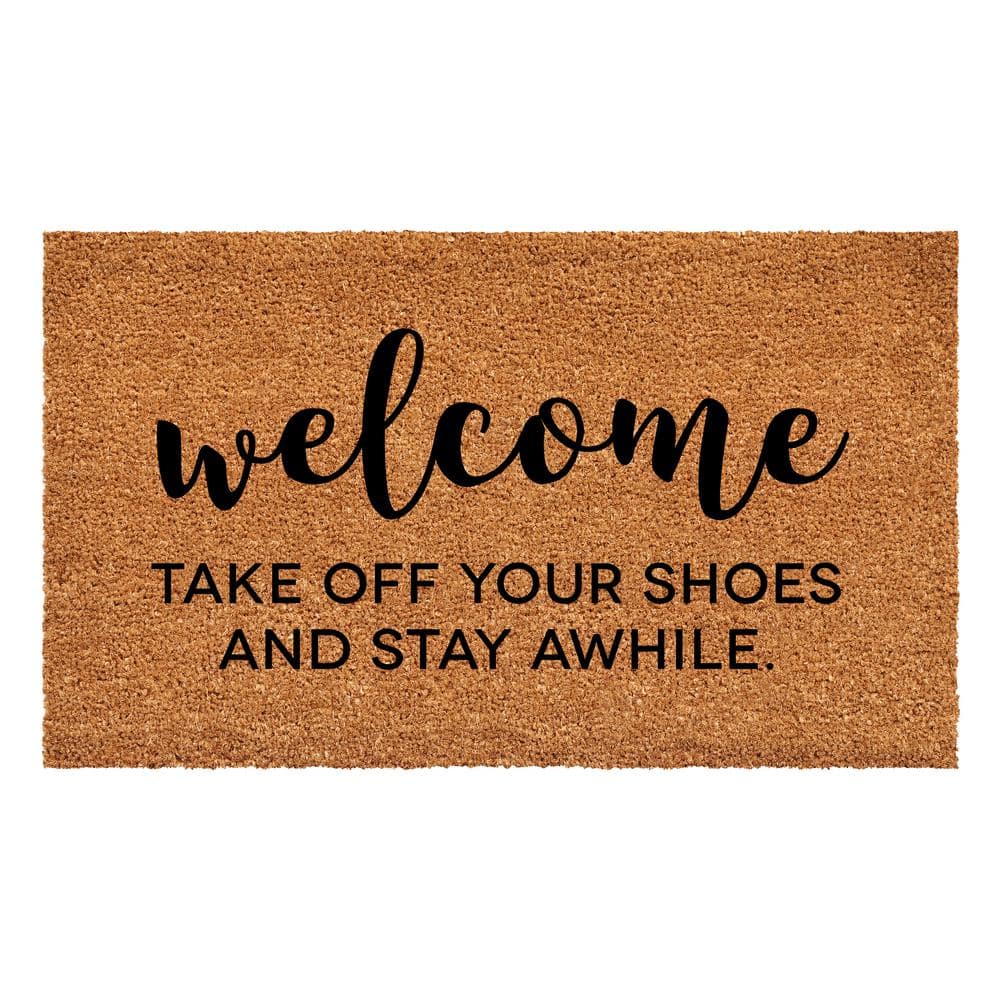 Take Off Your Shoes and Stay A while Doormat, 24" x 36"