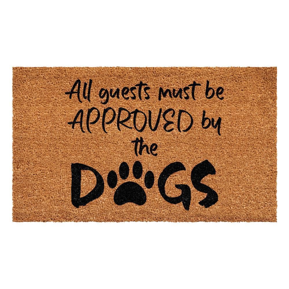 All guests must be approved by the dogs Doormat 24" x 36"